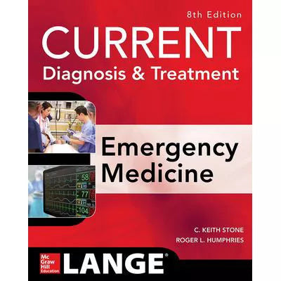 CURRENT Diagnosis &amp; Treatment Emergency Medicine