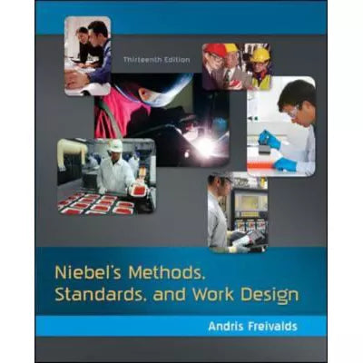 Niebel's Methods, Standards, &amp; Work Design