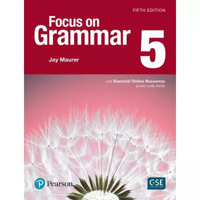 Focus on Grammar 5 (w/ Essential Online Resources)