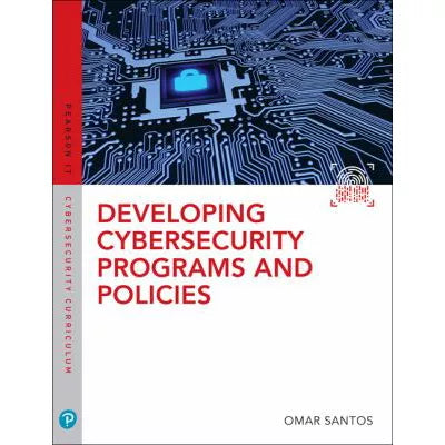 Developing Cybersecurity Programs and Policies