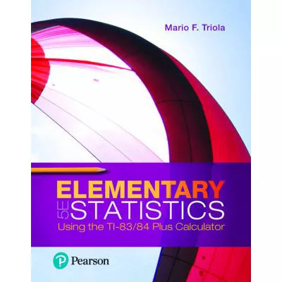Elementary Statistics Using the TI-83/84 Plus Calculator (Loose Pgs)(w/Mylab Statistics with Pearson EText -- 18 Week Access Card Package)