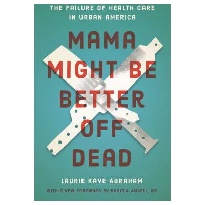 Mama Might Be Better Off Dead