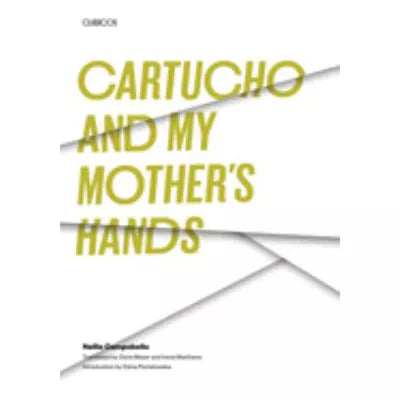 Cartucho/My Mother's Hands
