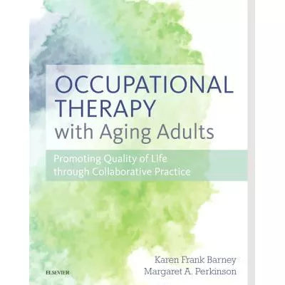 Occupational Therapy with Aging Adults
