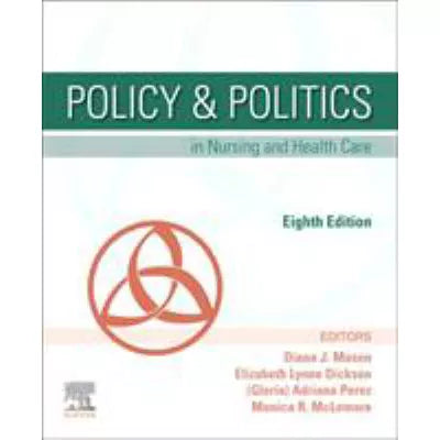Policy &amp; Politics in Nursing &amp; Health Care