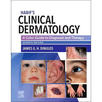 Habif' Clinical Dermatology E-Book : Habif' Clinical Dermatology E-Book