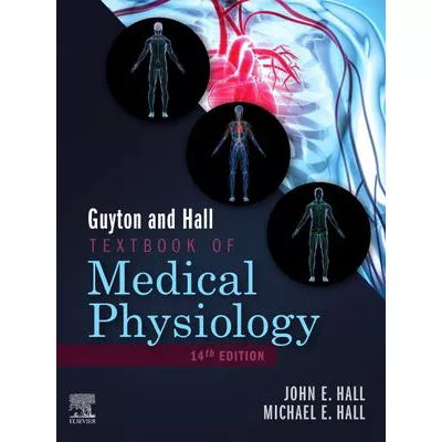 Guyton and Hall Textbook of Medical Physiology E-Book