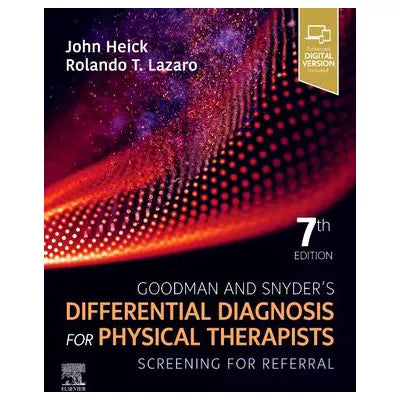 Goodman &amp; Snyder's Differential Diagnosis for Physical Therapists