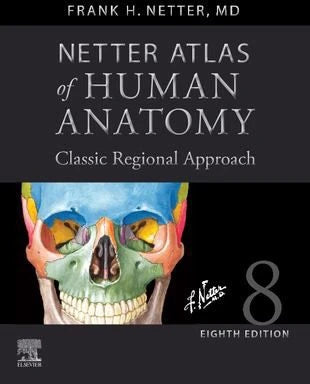 Netter Atlas of Human Anatomy: Classic Regional Approach (hardcover)