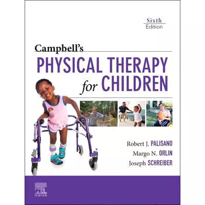 Campbell's Physical Therapy for Children Expert Consult - E-Book : Campbell's Physical Therapy for Children Expert Consult - E-Book
