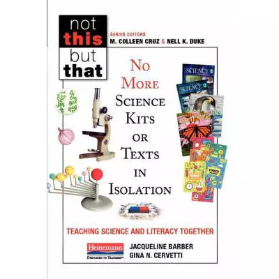 No More Science Kits or Texts in Isolation