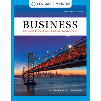 MindTap for Jennings' Business: Its Legal, Ethical, &amp; Global Environment, 1 term Instant Access (Custom)