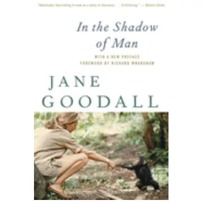In the Shadow of Man (with New Preface)