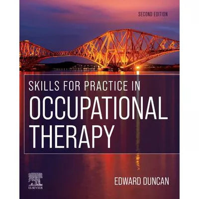 Skills for Practice in Occupational Therapy E-Book