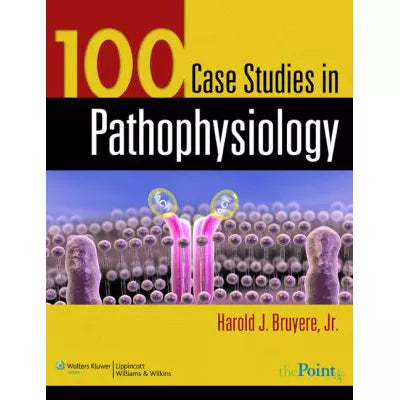 100 Case Studies in Pathophysiology (w/CD &amp; Access Code)