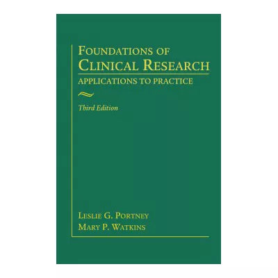 Foundations of Clinical Research: Applications to Practice