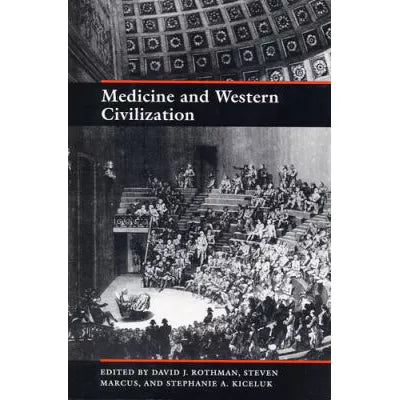 Medicine &amp; Western Civilization