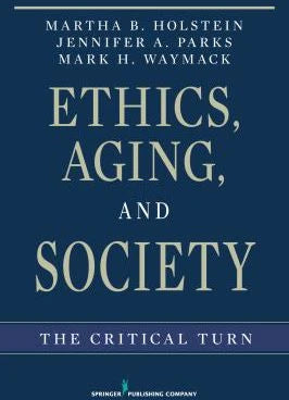 Ethics, Aging, and Society
