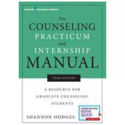 The Counseling Practicum and Internship Manual, Third Edition