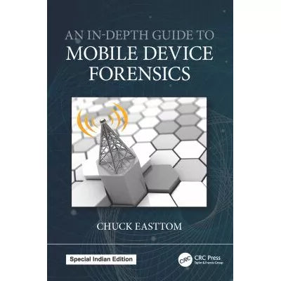 An In-Depth Guide to Mobile Device Forensics
