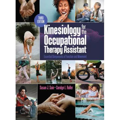 Kinesiology for the Occupational Therapy Assistant