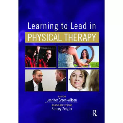 Learning to Lead in Physical Therapy