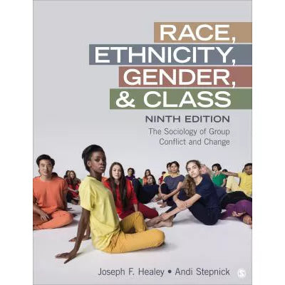 Race, Ethnicity, Gender, &amp; Class (loose-leaf)