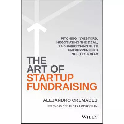 The Art of Startup Fundraising