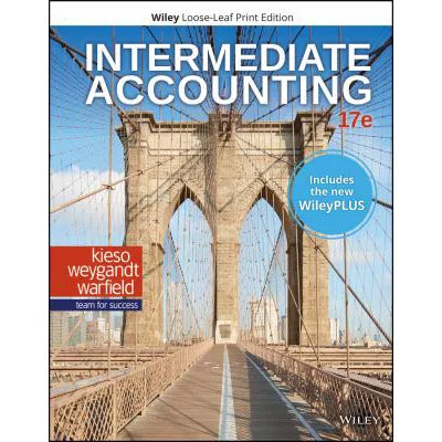 Intermediate Accounting (LL w/Wiley PLUS 2 Sem ACC)
