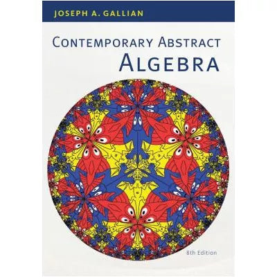 Contemporary Abstract Algebra