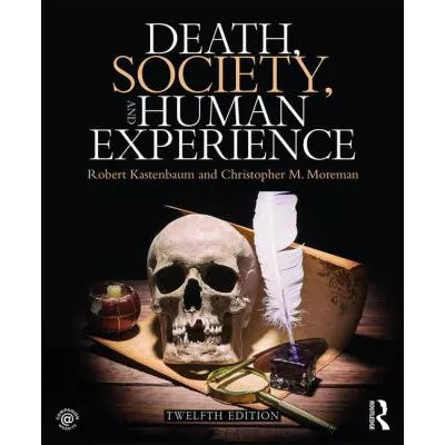 Death, Society, &amp; Human Experience