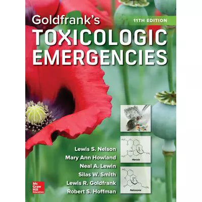 Goldfrank's Toxicologic Emergencies, Eleventh Edition