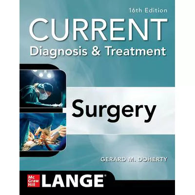 CURRENT Diagnosis &amp; Treatment Surgery, 16th Edition