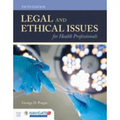 Legal and Ethical Issues for Health Professionals