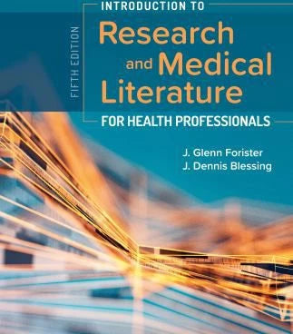 Introduction to Research and Medical Literature for Health Professionals : .