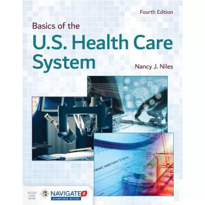 Basics of the U. S. Health Care System (w/Nav2 Advantage Access)