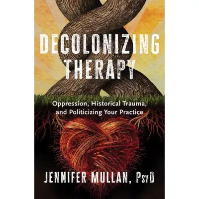 Decolonizing Therapy
