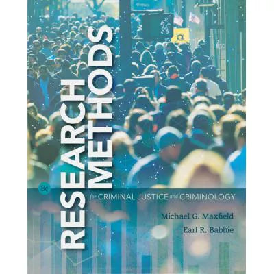 Research Methods for Criminal Justice &amp; Criminology