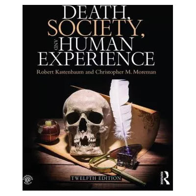 Death, Society, and Human Experience