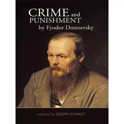 Crime and Punishment by Fyodor Dostoevsky