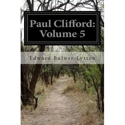 Paul Clifford: Volume 5