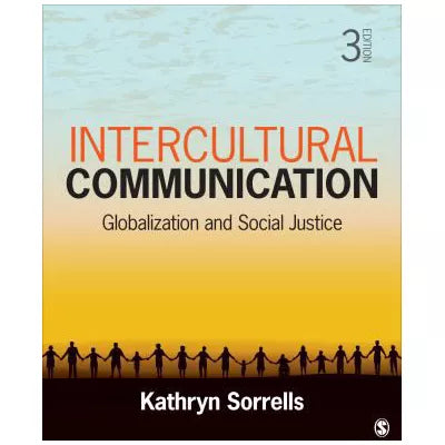 Intercultural Communication : Globalization and Social Justice