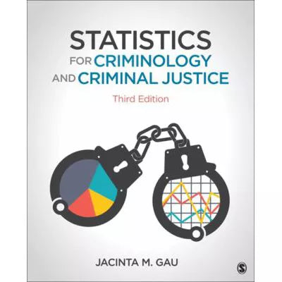 Statistics for Criminology &amp; Criminal Justice