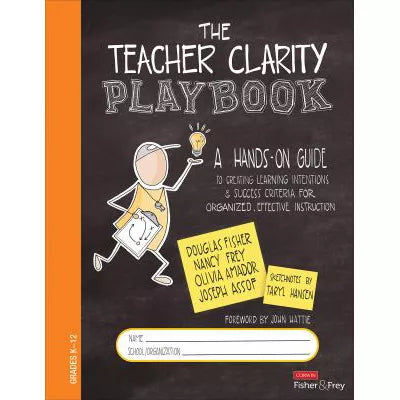 Teacher Clarity Playbook, Grades K-12