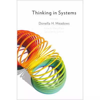 Thinking in Systems : International Bestseller