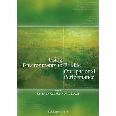 Using Environments to Enable Occupational Performance