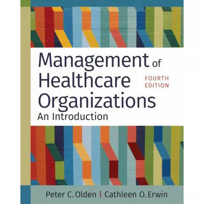 Management of Healthcare Organizations