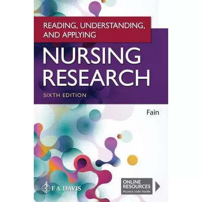 Reading, Understanding, and Applying Nursing Research