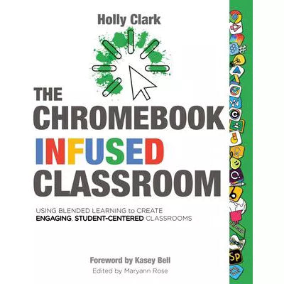 Chromebook Infused Classroom