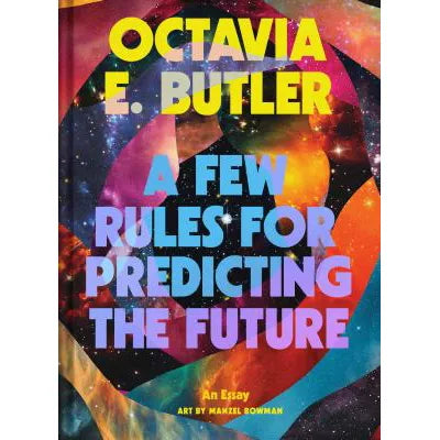 Few Rules For Predicting The Future